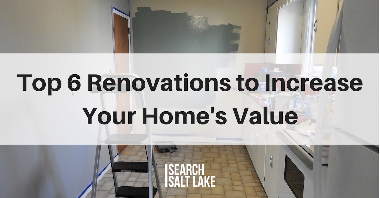 Top 6 Renovations to Increase Your Home’s Value
